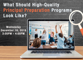 What Should High-Quality Principal Preparation Programs Look Like