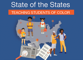 State of the States Webinar – Teaching Students of Color